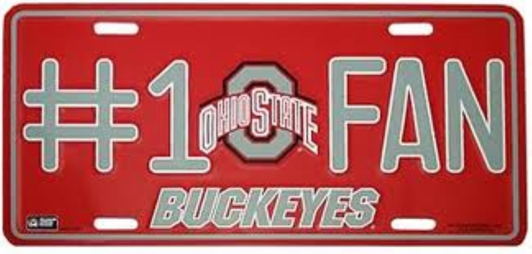 Ohio State University Buckeyes Premium Metal Tag License Plate, #1 Fan, 12x6 Inch, Pre-Drilled Holes, Officially Licensed