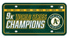 Oakland Athletics 9-Time World Series Champions Metal License Plate, 6x12 Inch, Officially Licensed