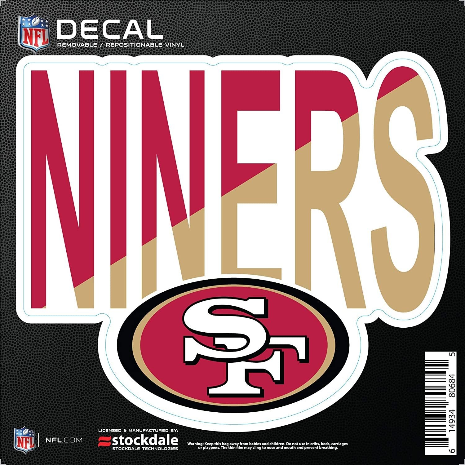 San Francisco 49ers 6 Inch Sticker Decal, Die Cut Flat Vinyl , Slogan Style, Repositionable, Full Adhesive Backing