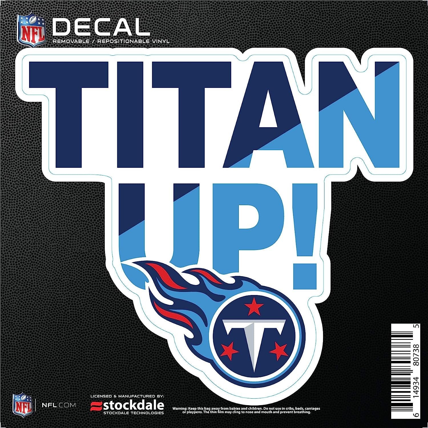 Tennessee Titans 6 Inch Sticker Decal, Die Cut Flat Vinyl , Slogan Style, Repositionable, Full Adhesive Backing