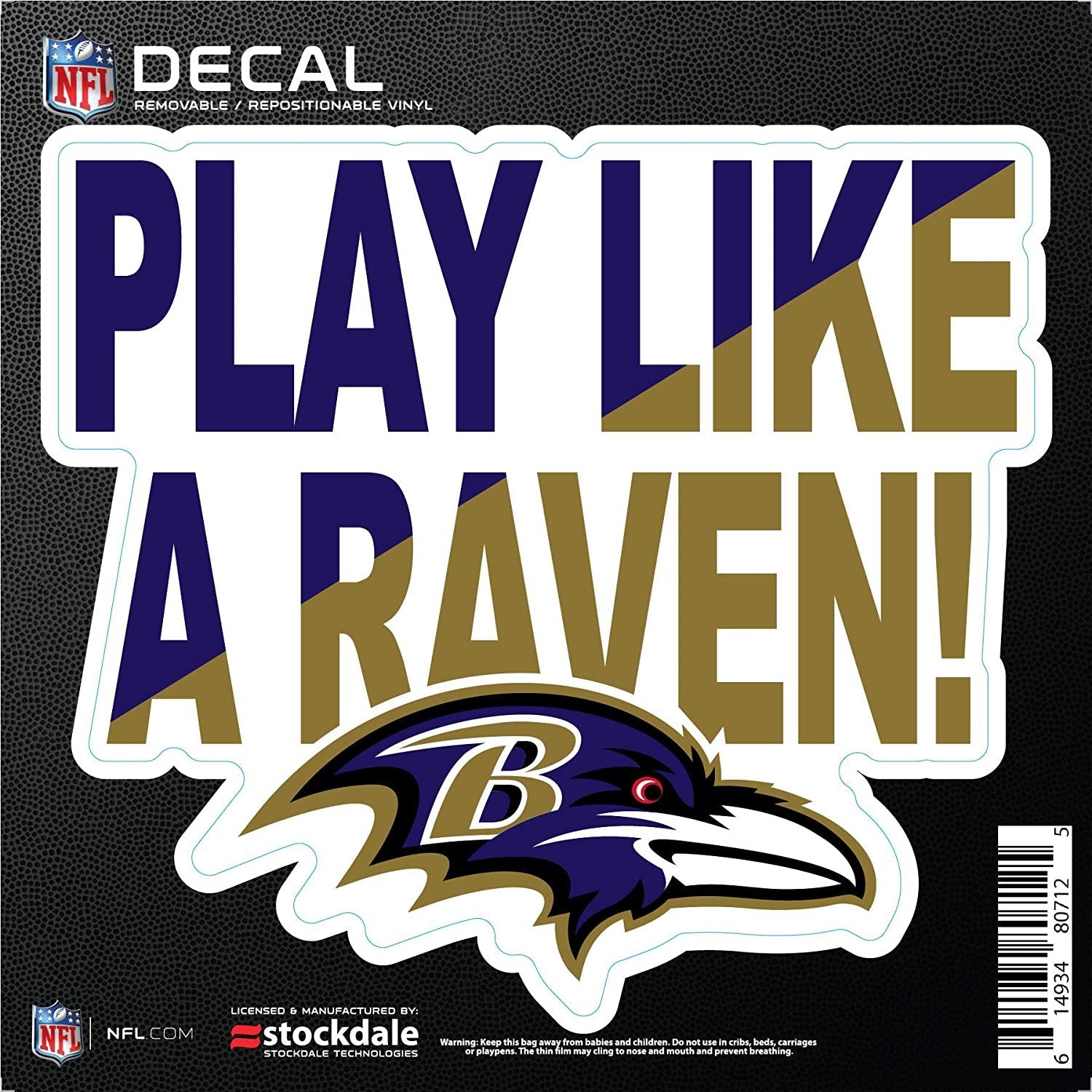 Baltimore Ravens 6 Inch Sticker Decal, Die Cut Flat Vinyl , Slogan Style, Full Adhesive Backing, Repositionable
