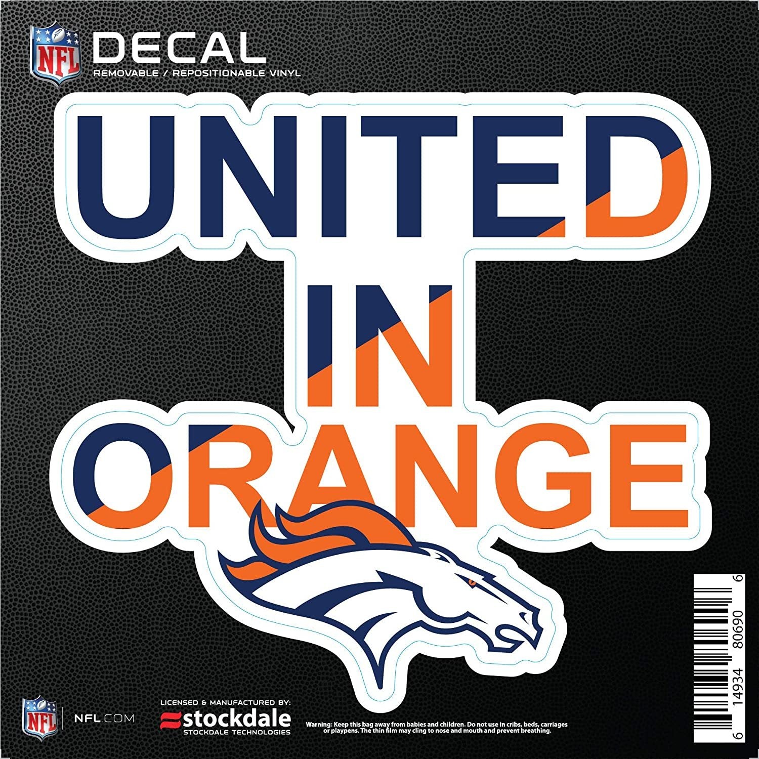 Denver Broncos 6 Inch Decal Sticker, Flat Vinyl, Die Cut, Slogan Design, Full Adhesive Backing